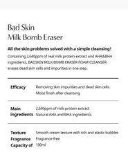 Bad Skin Milk Bomb Eraser Cleansing Foam 100ml