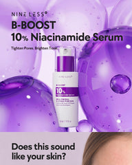 NINELESS B-Boost 10% Niacinamide Serum 30ml